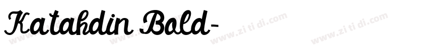 Katahdin Bold字体转换 Katahdin Bold字体转换